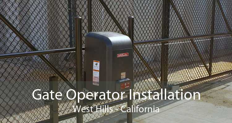 Gate Operator Installation West Hills - California