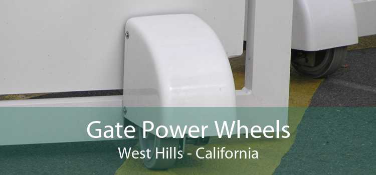 Gate Power Wheels West Hills - California